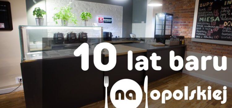 10 urodziny baru na opolskiej