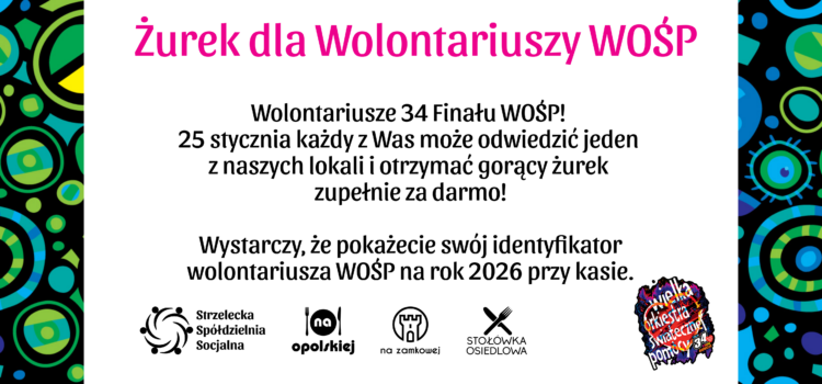Darmowy żurek dla Wolontariuszy 34 Finału WOŚP