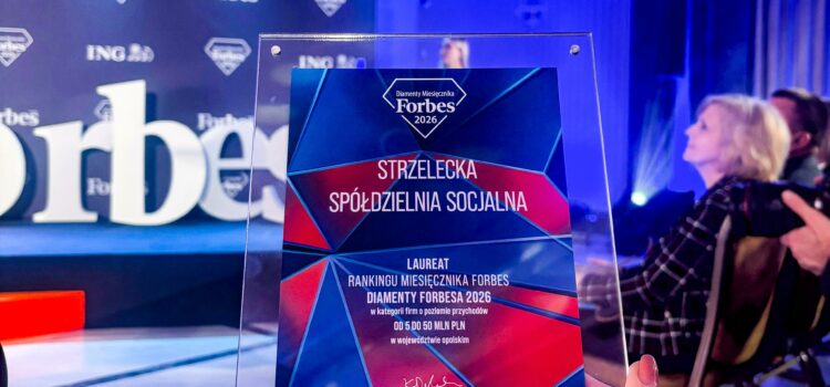 Mamy to! Strzelecka Spółdzielnia Socjalna laureatem tegorocznych Diamentów Forbesa